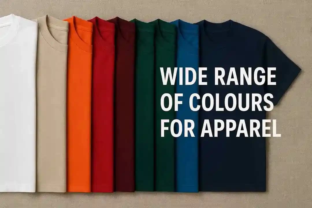 Wide Range of Colors for Apparel